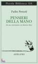 Pericoli Tullio, I pensieri della mano