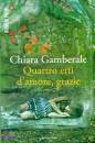 GAMBERALE CHIARA, Quattro etti d