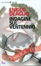 DEAGLIO ENRICO, Indagine sul ventennio
