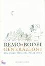 BODEI REMO, Generazioni Et� della vita Et� delle cose