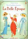 Bone Emily, La belle �poque