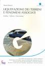 BRUSCHI ALBERTO, La liquefazione dei terreni e fenomeni associati