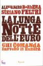 BARBERA - FELTRI ST., La lunga notte dell