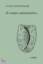 REICHEL-DOLMATOFF G., Il cosmo amazzonico