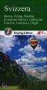 TOURING CLUB ITALIA, Svizzera