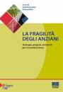CAVAZZA-MALVI, La fragilit� degli anziani