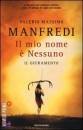 MANFREDI VALERIO MAS, Il mio nome � Nessuno. 1 - Il giuramento