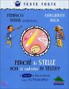 HACK-TADDIA, Perch� le stelle non ci cadono in testa?