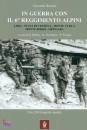 BONOTTO GIOCONDO, In guerra con il 6� Reggimento Alpini