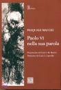 MACCHI PASQUALE, Paolo VI nella sua parola