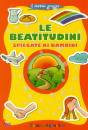 IL POZZO DI GIACOBBE, Le beatitudini spiegate ai bambini