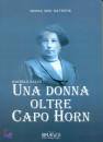 immagine di Una donna oltre  Capo Horn - Rachele Salvo -