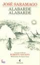 Saramago Jos�, Alabarde, alabarde