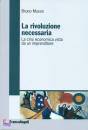 MUSSO BRUNO, La rivoluzione necessaria