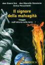 SINI - STANZIONE - ., Il signore della malvagita