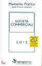 IPSOA-FRANCIS LEFEB, Societ� commerciali 2015. Memento pratico