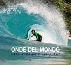 KOTEEN CASEY, Onde del mondo i 100 luoghi perfetti per il surf