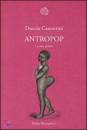 CANESTRINI DUCCIO, Antropop. La trib� globale