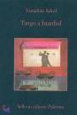 AYKOL ESMAHAN, Tango a istanbul