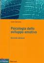 Grazzani Gavazzi Ila, Psicologia dello sviluppo emotivo