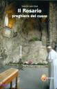 LAHZI GAID YOANNIS, Il rosario preghiera del cuore