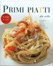 BIBLIOTECA CULINARIA, Primi piatti alle stelle