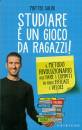 Salvo Matteo, Studiare � un gioco da ragazzi. il metodo rivoluzi
