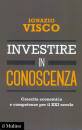 VISCO IGNAZIO, Investire in conoscenza