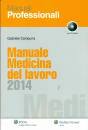 CAMPURRA GABRIELE, Manuale medicina del lavoro 2014