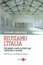 CAMPAGNOLI GIOVANNI, Riusiamo l
