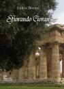 BORTOT FULCIO, Sfiorando Cioran