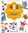 EDIZIONI DEL BORGO, 400 attivit� creative per bambini