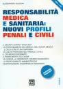 BUZZONI ALESSANDRO, Responsabilit� medica e sanitaria