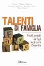 MARTINI - AMBROSINI, Talenti di famiglia
