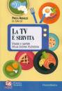 ABBIEZZI PAOLA, La TV e