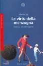 Jay Martin, Virt� della menzogna. Politica e arte dell