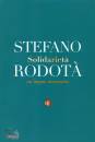 Rodot� Stefano, Solidariet�