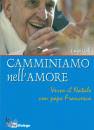 GALLI LUIGI, Camminiamo nell