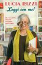 Rizzi Lucia, Leggi con me Educare con fiabe storie libri