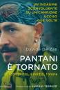De Zan Davide, Pantani � tornato