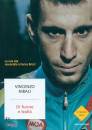NIBALI VINCENZO, Di furore e lealt�