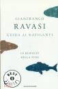 RAVASI GIANFRANCO, Guida ai naviganti Le risposte della fede