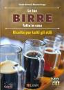 BERTINOTTI - FARAGGI, Le tue birre fatte in casa