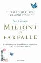 EBEN ALEXANDER, Milioni di farfalle