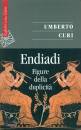Curi Umberto, Endiadi. Figure della duplicit�