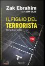 EBRAHIM ZAK, Il figlio del terrorista