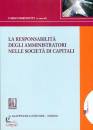 MARCHETTI CARLO, La responsabilit� degli amministratori di SPA SRL
