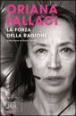 Fallaci Oriana, La forza della ragione