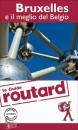 GUIDE ROUTARD, Bruxelles