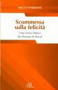 PAROLINI ROCCO, Scomessa sulla felicit�
